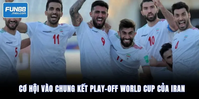 Lịch thi đấu chung kết play-off World Cup 2026 (lộ diện Ý và Iran) 3 Cơ hội vào chung kết play-off World Cup của Iran